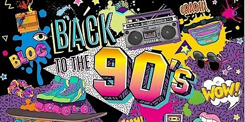 Imagem principal do evento WHS Class of 1994 Presents, "Back to the 90s"