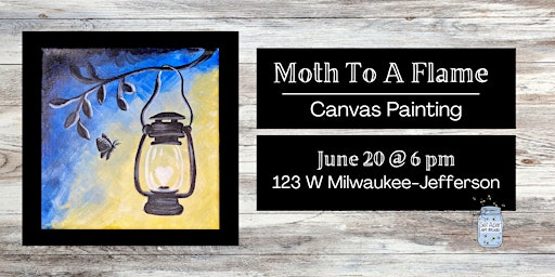 Immagine principale di Moth To A Flame Canvas Painting Class 