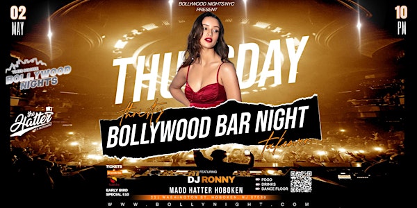 Bollywood Nights- Thirsty Thursday @ Madd Hatter - Hoboken NJ