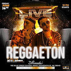 Live Reggaetón Night featuring JEY B & ENDBOY