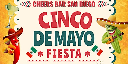 Imagem principal do evento Cinco De Mayo Fiesta - Cheers Bar San Diego