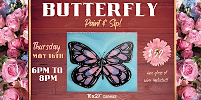 Imagem principal do evento Butterfly Paint and Sip at Market Vineyards!