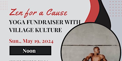 Imagen principal de Zen for a Cause: Yoga Fundraiser with Village Kulture