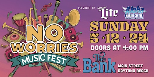 Image principale de No Worries Music Fest - Sunday, May 12