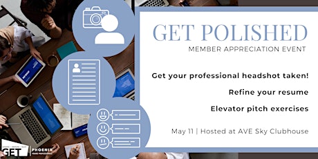 Imagem principal de GET Polished | Member Appreciation Event | GET Phoenix Young Professionals