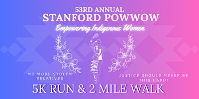 Imagen principal de 53rd Annual Stanford Powwow Fun Run/Walk