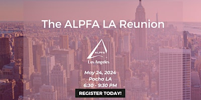 Hauptbild für The ALPFA LA Reunion