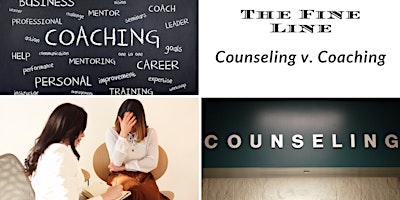 Hauptbild für The Fine Line: Counseling v. Coaching