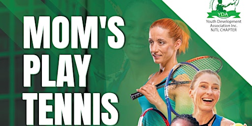 Imagem principal do evento Moms Play Tennis Too