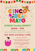 Primaire afbeelding van Cinco de Mayo Sunday Funday Market at Steelcraft Garden Grove FREE EVENT
