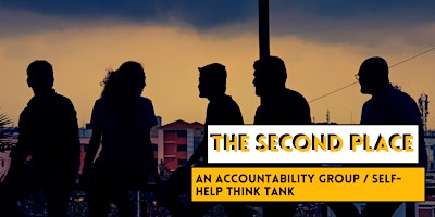Imagem principal do evento The Second Place - Accountability Group