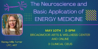 The Neuroscience and Basic Application of Energy Medicine primary image