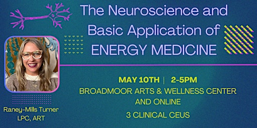 Imagem principal do evento The Neuroscience and Basic Application of Energy Medicine