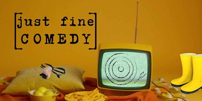 Primaire afbeelding van Just Fine Comedy Show at American Legion Post 92