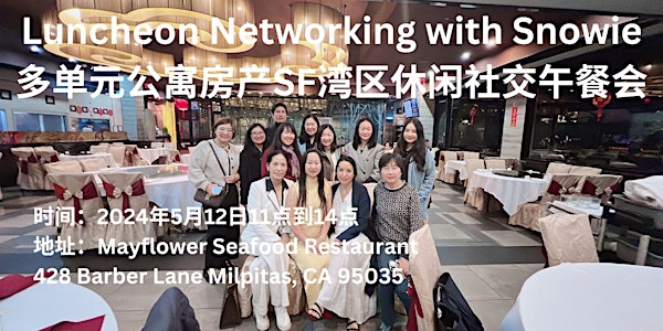 Luncheon Networking with Snowie The Apartment Empress 休闲社交午餐会