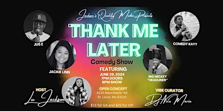Thank Me Later Comedy Show