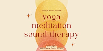 Yoga, Meditation, & Sound Therapy (90min) - The Yoga Spot NYC primary image