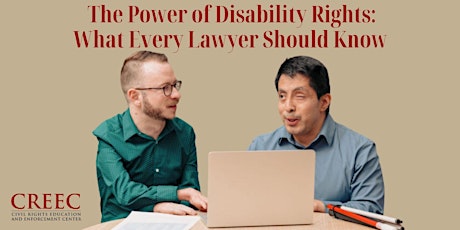 The Power of Disability Rights:  What Every Lawyer Should Know CLE Training