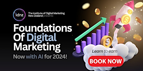 IDNZ | Fundamentals of Digital Marketing 2024 - Auckland Workshop