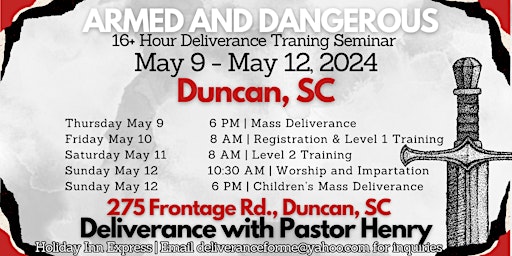 May 9-May 12 | Duncan, SC | Armed & Dangerous Deliverance Training Seminar primary image