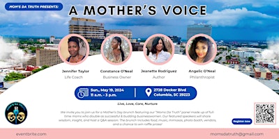 Imagen principal de MOMS DA TRUTH: A MOTHER’S VOICE PANEL DISCUSSION BRUNCH