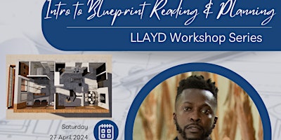 INTRO TO BLUEPRINT READING & PLANNING - LLAYD WORKSHOP SERIES primary image