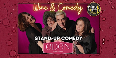 STAND-UP COMEDY open mic all'EDEN  di Milano