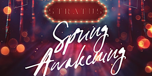 Imagem principal do evento Stratus Presents: Spring Awakening