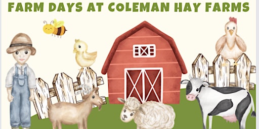 Imagem principal do evento Farm Days at Coleman Hay Farms