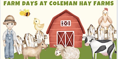 Imagem principal do evento Farm Days at Coleman Hay Farms