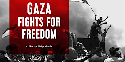 Immagine principale di Film Screening: Gaza Fights for Freedom 