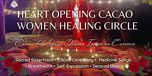 Primaire afbeelding van SACRED CACAO  GODDESS HEALING CIRCLE