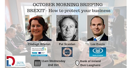 BREXIT - How to protect your business - October Morning Business Briefing