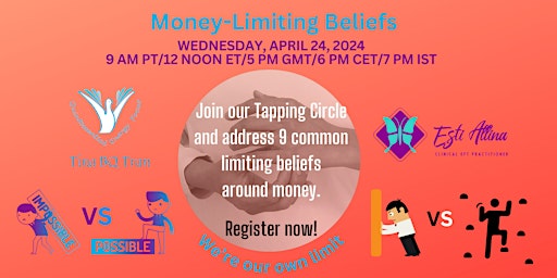 Imagem principal de FREE EFT* TAPPING CIRCLE TO CLEAR 9 COMMON MONEY-LIMITING BELIEFS