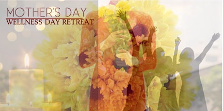 Mother's Day Tranquility Candle Making Workshop & Wellness Day Retreat