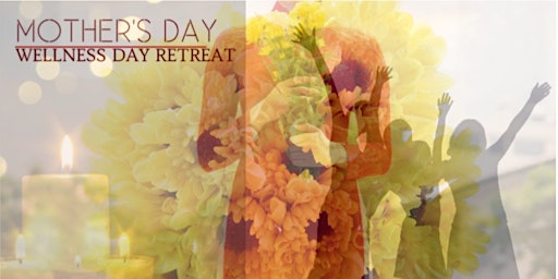 Primaire afbeelding van Mother's Day Tranquility Candle Making Workshop & Wellness Day Retreat