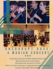 Notre Dame Youth Orchestra Concert Fundraiser: Uncorrupt Dove