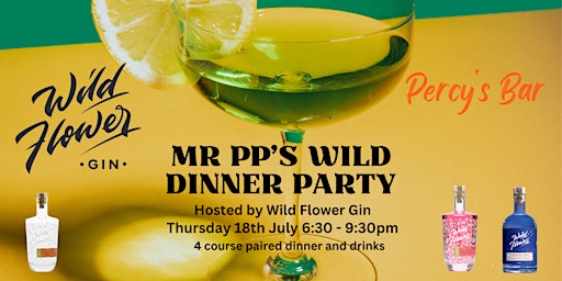 Primaire afbeelding van Mr PP's Wild Dinner Party - with Wild Flower Gin