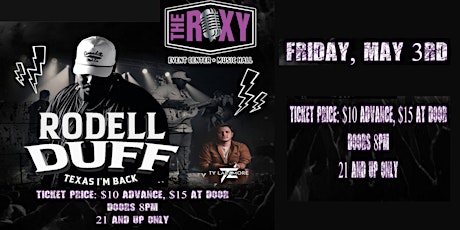 RODELL DUFF LIVE AT THE ROXY FRIDAY 5/3/24!
