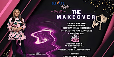 Imagem principal do evento The Elevate Her Makeover Event