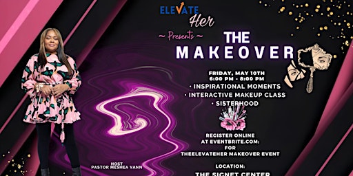 Primaire afbeelding van The Elevate Her Makeover Event