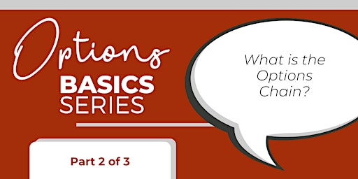 Options Basics Series: What is the Options Chain? primary image