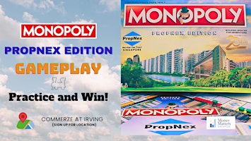 Imagem principal do evento Monopoly - PropNex Edition Practice Session