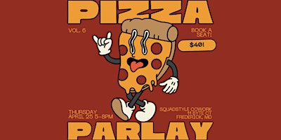 Imagem principal do evento Pizza Parlay - Vol. 6