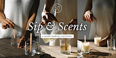 Image principale de Sip & Scents: Candle Making Experience!