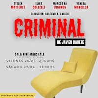 Immagine principale di Obra teatral: "Criminal" de Javier Daulte 