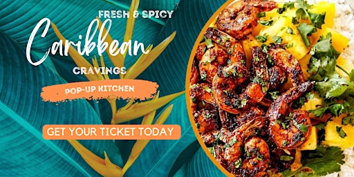 Caribbean Cravings - A Pop-up Kitchen by Rae’s Kitchen primary image