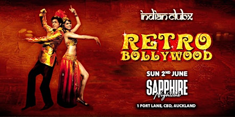 BOLLYWOOD RETRO at  Sapphire Nightclub, Auckland