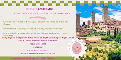 Immagine principale di Jet Set & Bead: A Traveler's Soirée of Fashion, Charm and Flavor 