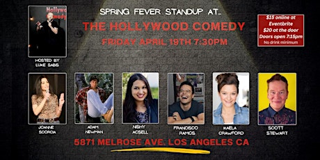 FRIDAY STANDUP COMEDY SHOW: SPRING FEVER STANDUP @THE HOLLYWOOD COMEDY